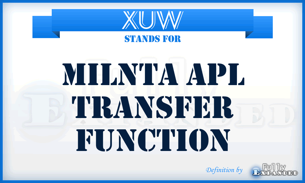 XUW - Milnta APL Transfer Function