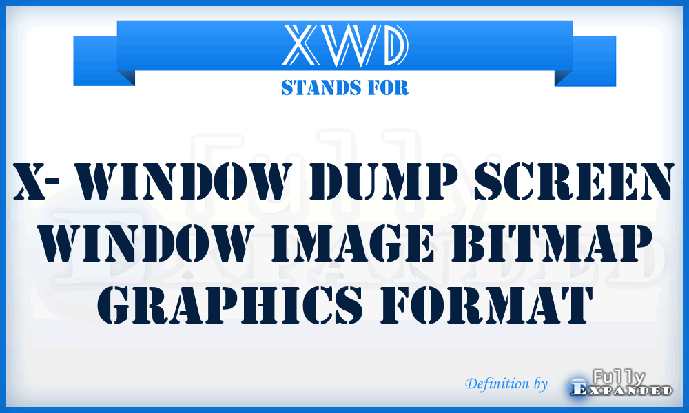 XWD - X- Window Dump screen window image Bitmap graphics format