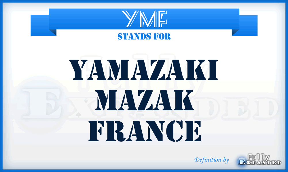 YMF - Yamazaki Mazak France