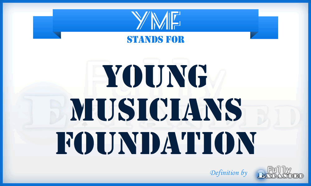 YMF - Young Musicians Foundation