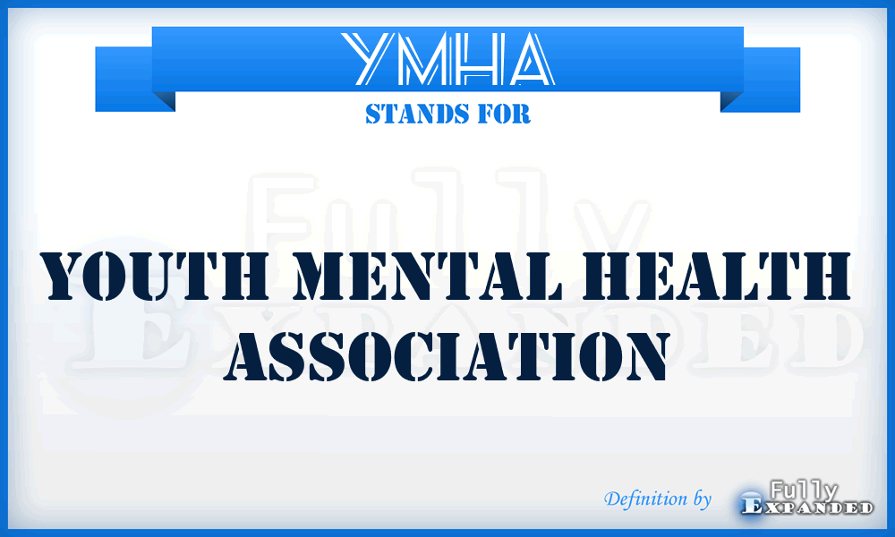 YMHA - Youth Mental Health Association