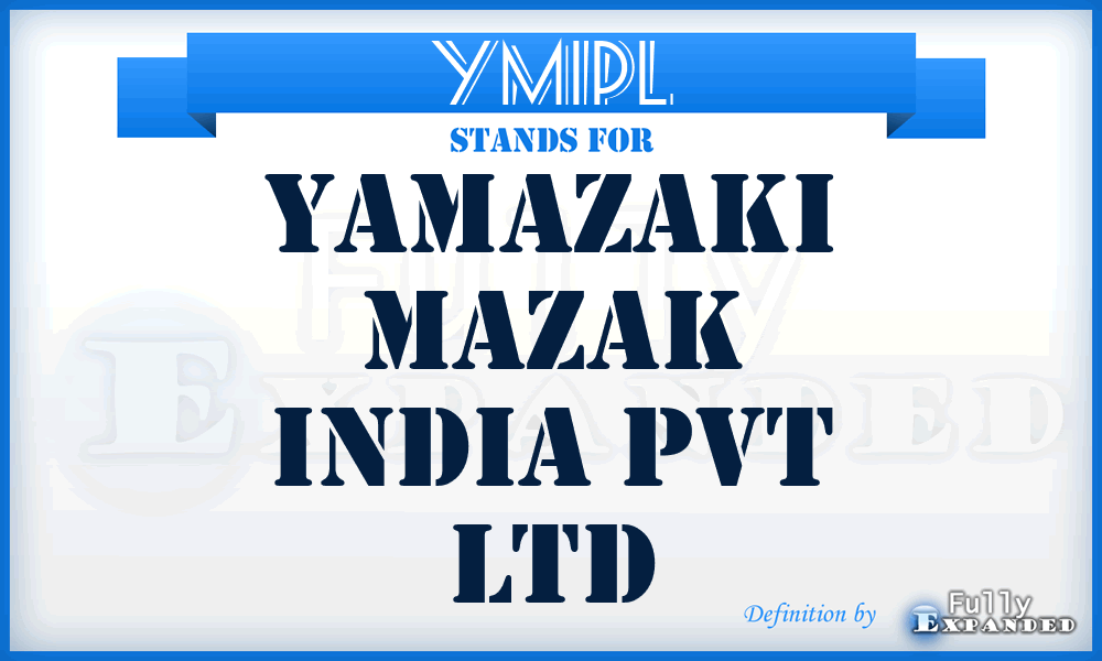YMIPL - Yamazaki Mazak India Pvt Ltd