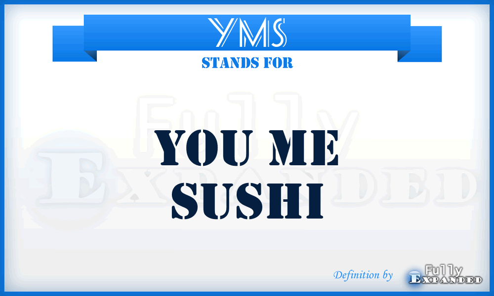 YMS - You Me Sushi