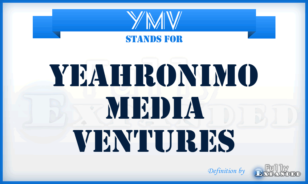 YMV - Yeahronimo Media Ventures