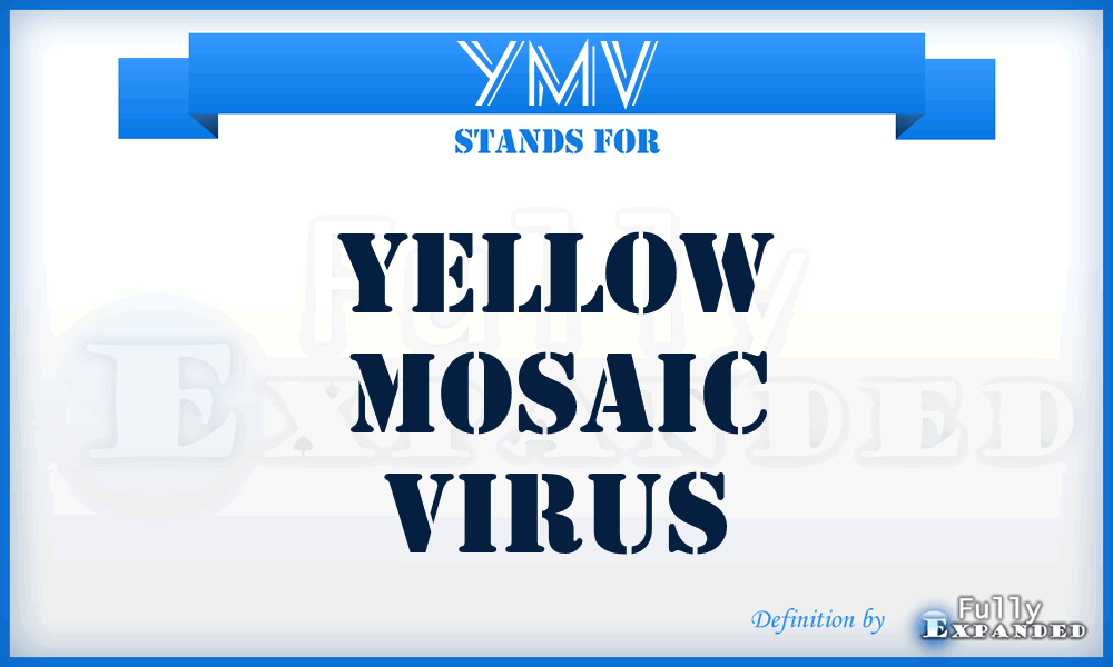 YMV - Yellow Mosaic Virus