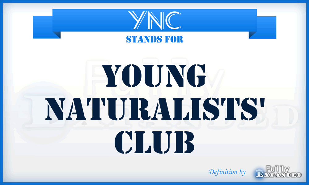 YNC - Young Naturalists' Club