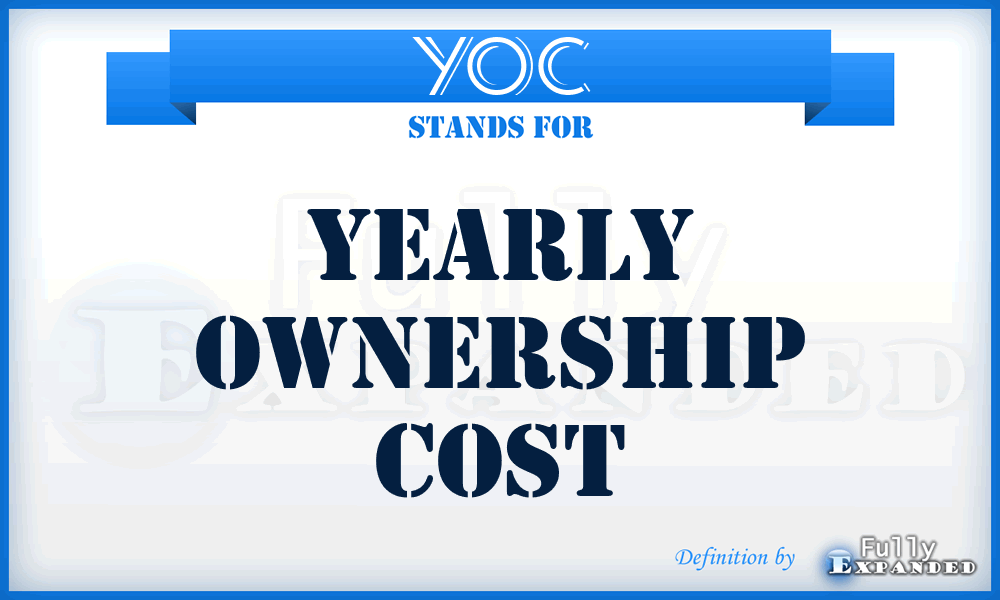 YOC - Yearly Ownership Cost
