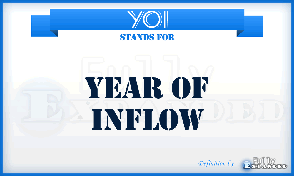 YOI - year of inflow