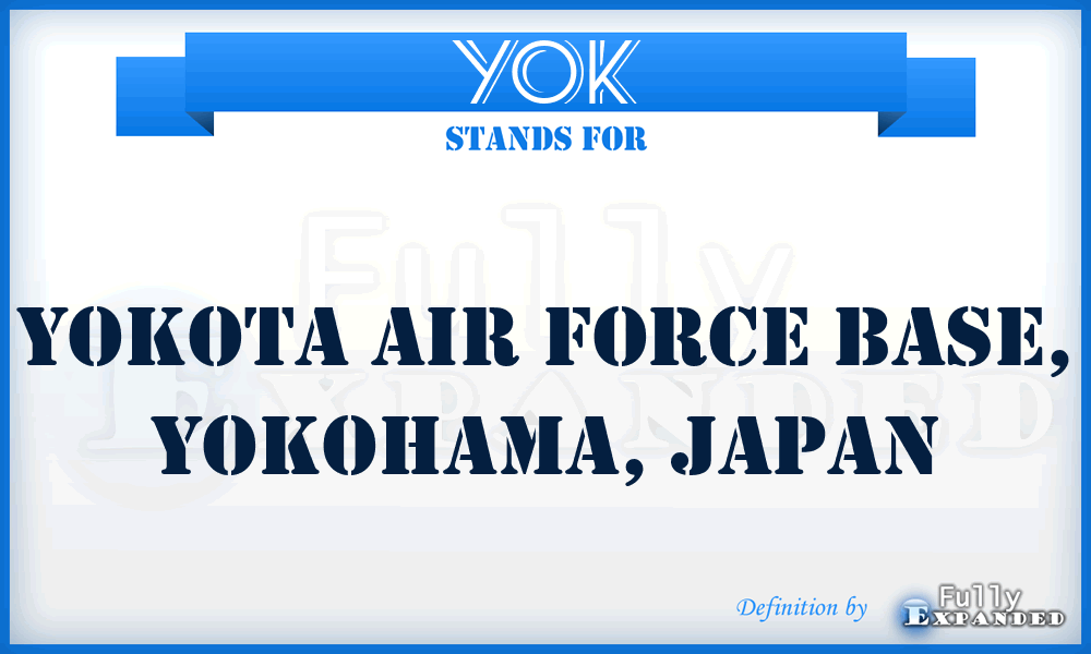 YOK - Yokota Air Force Base, Yokohama, Japan