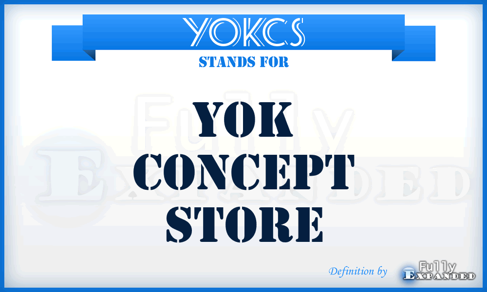 YOKCS - YOK Concept Store