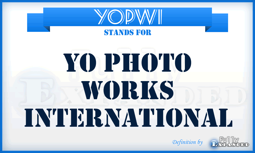 YOPWI - YO Photo Works International