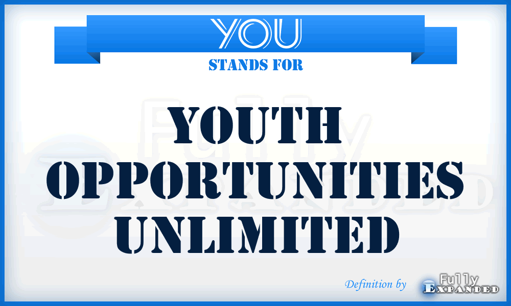 YOU - Youth Opportunities Unlimited