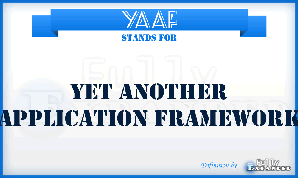 YAAF - Yet Another Application Framework