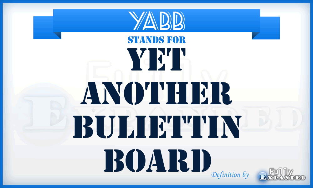 YABB - Yet Another Buliettin Board