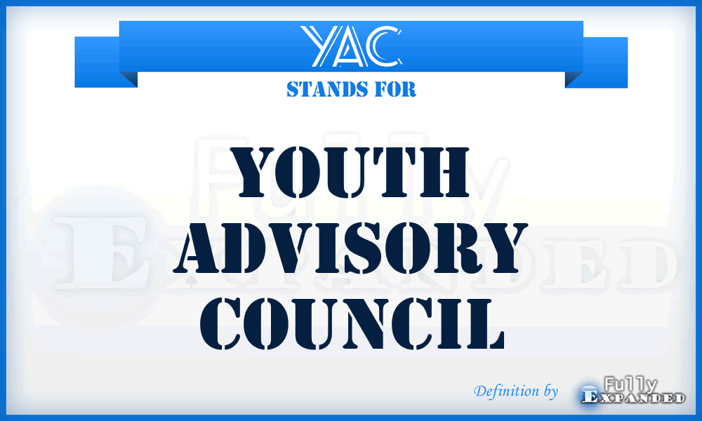 YAC - Youth Advisory Council