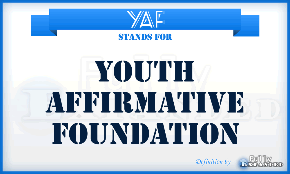 YAF - Youth Affirmative Foundation