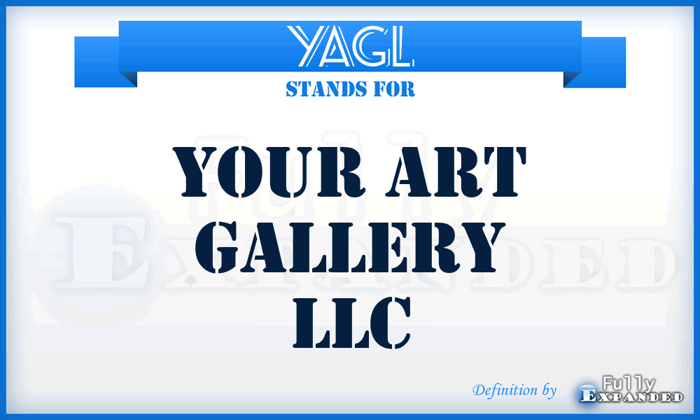 YAGL - Your Art Gallery LLC