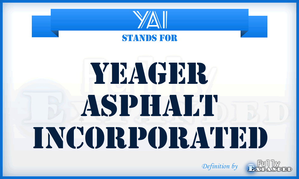 YAI - Yeager Asphalt Incorporated