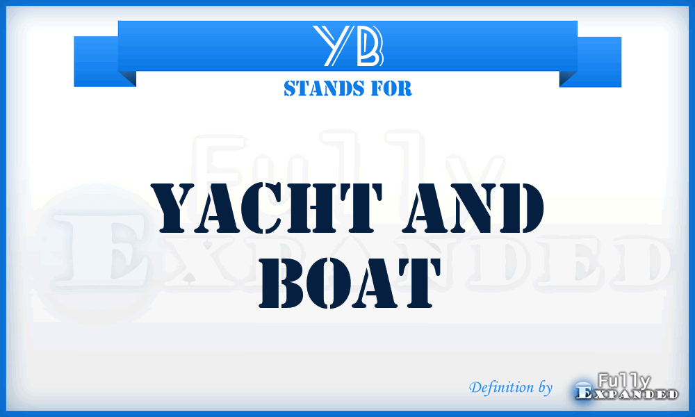 YB - Yacht and Boat