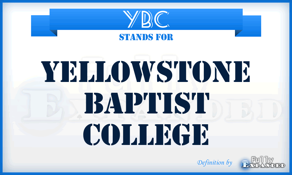 YBC - Yellowstone Baptist College