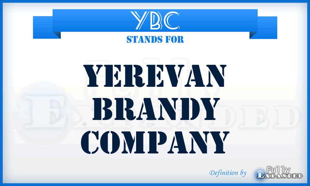 YBC - Yerevan Brandy Company