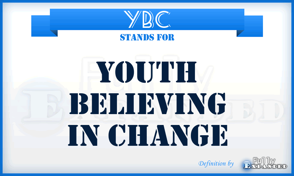 YBC - Youth Believing in Change