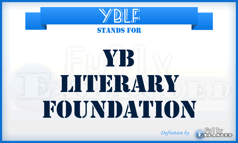 YBLF - YB Literary Foundation