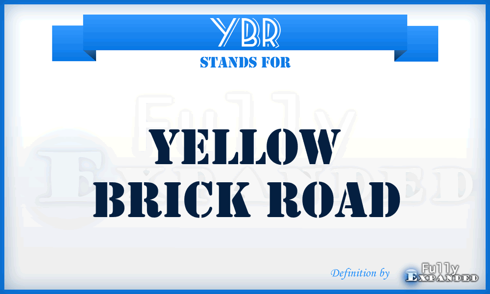 YBR - Yellow Brick Road