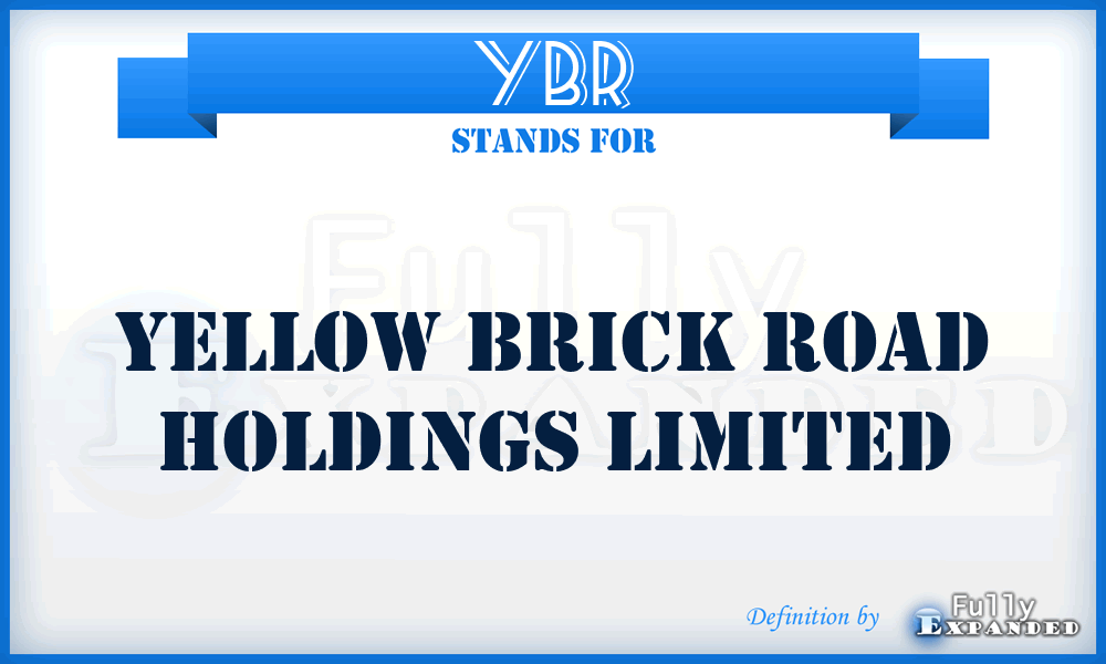 YBR - Yellow Brick Road Holdings Limited