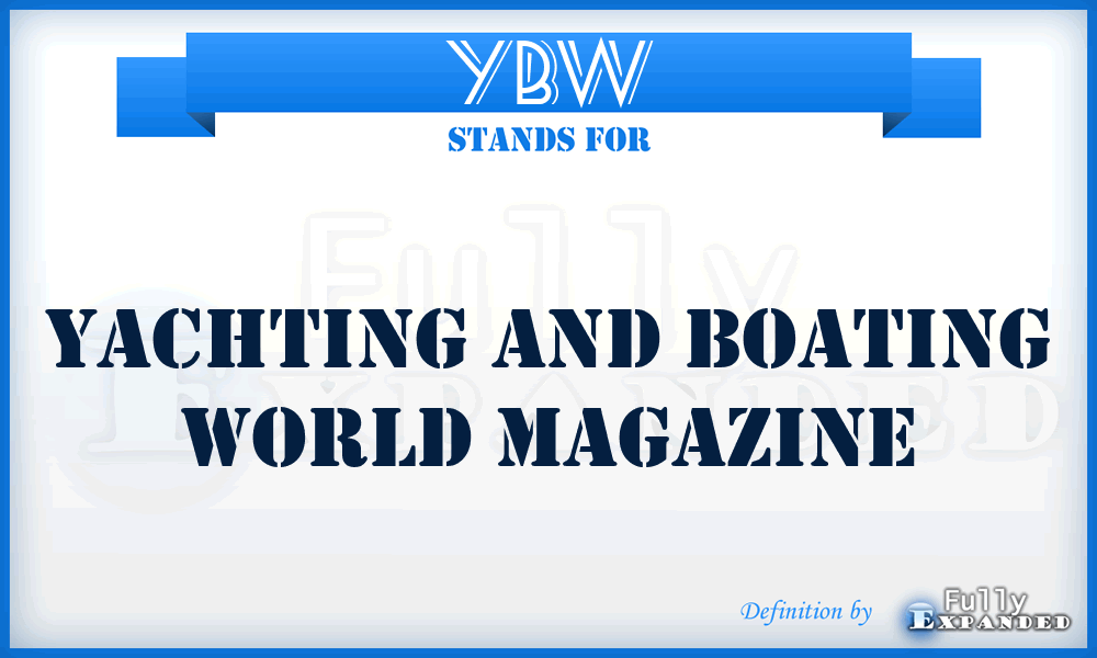 YBW - Yachting and Boating World magazine