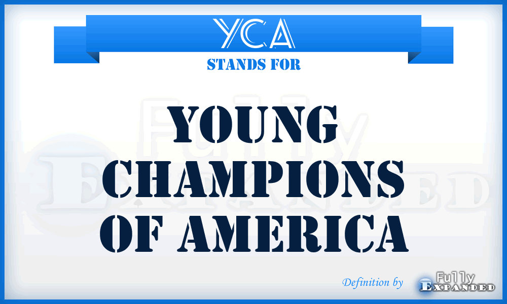 YCA - Young Champions of America