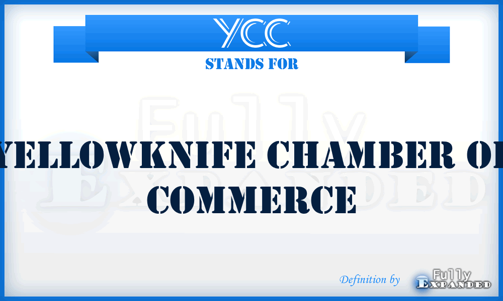 YCC - Yellowknife Chamber of Commerce