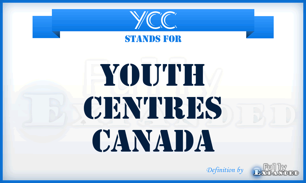 YCC - Youth Centres Canada