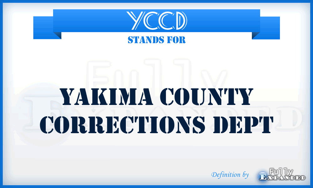 YCCD - Yakima County Corrections Dept