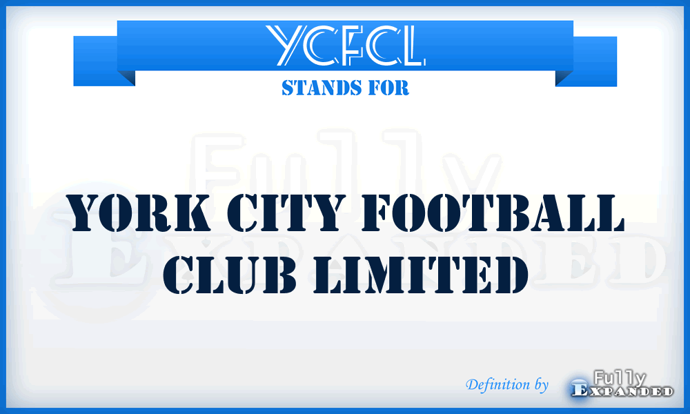 YCFCL - York City Football Club Limited