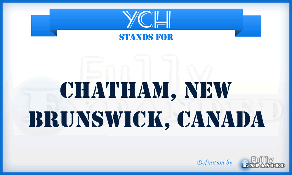 YCH - Chatham, New Brunswick, Canada