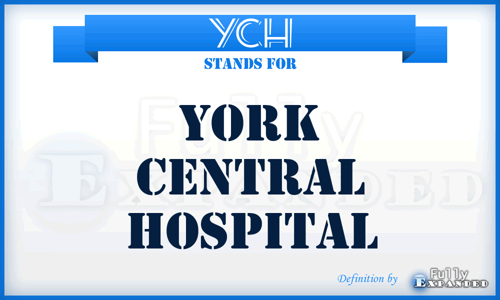 YCH - York Central Hospital