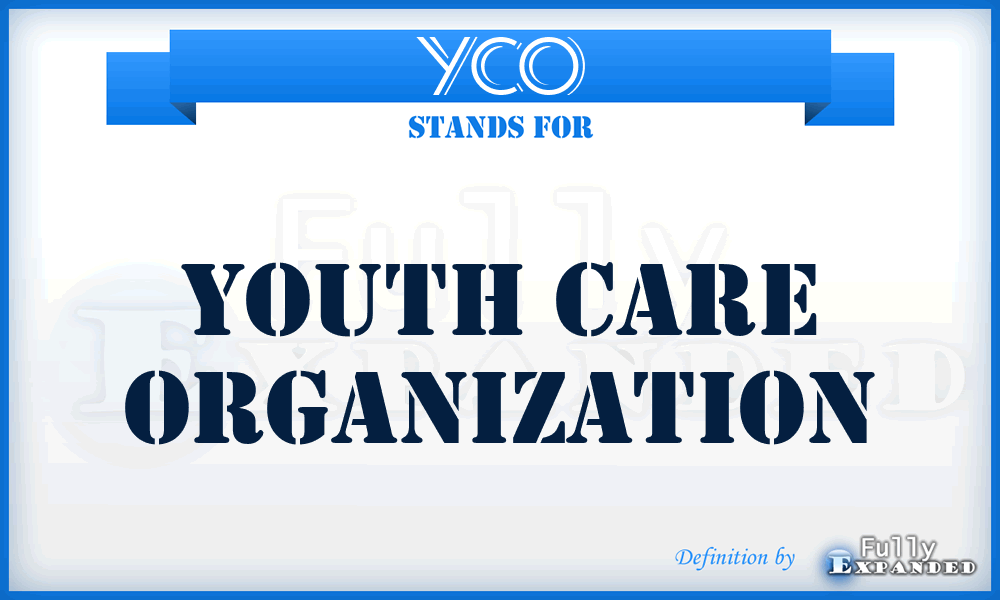 YCO - Youth Care Organization