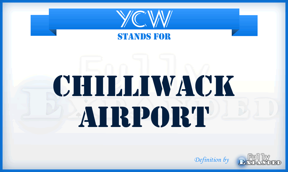 YCW - Chilliwack airport
