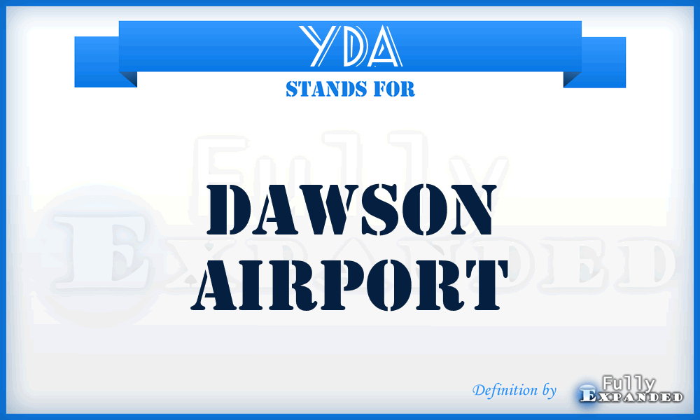 YDA - Dawson airport