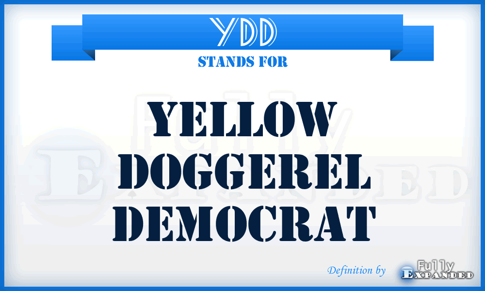 YDD - Yellow Doggerel Democrat