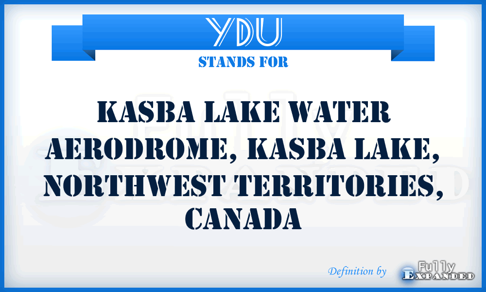 YDU - Kasba Lake Water Aerodrome, Kasba Lake, Northwest Territories, Canada