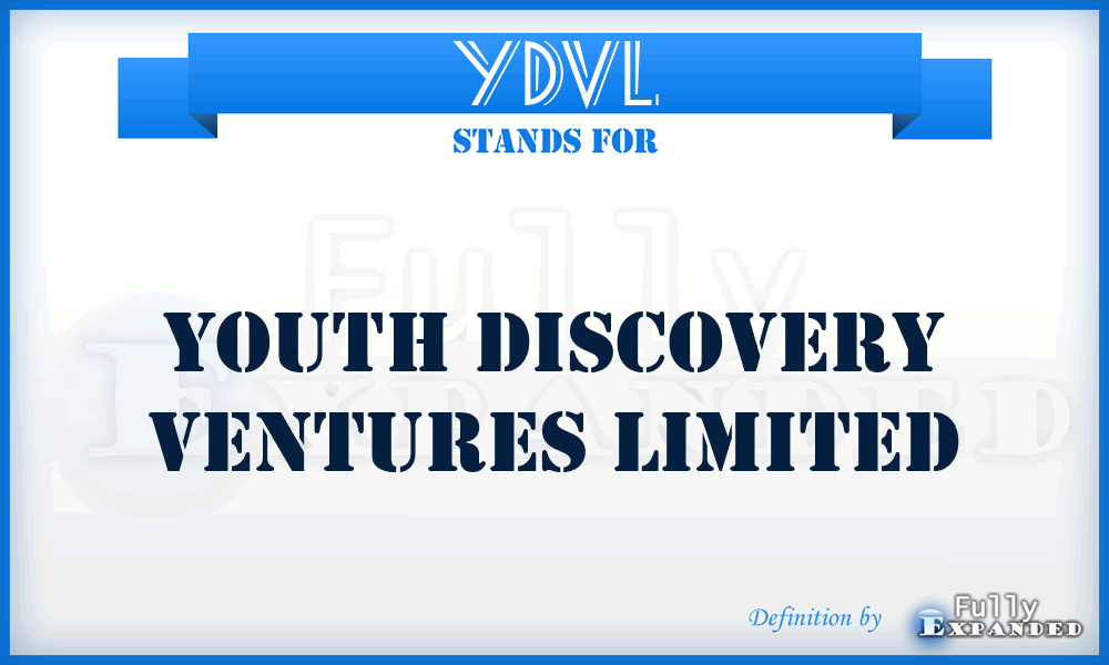 YDVL - Youth Discovery Ventures Limited
