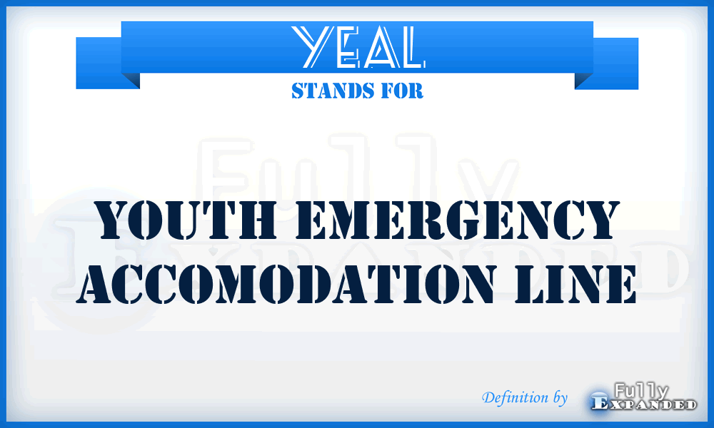 YEAL - Youth Emergency Accomodation Line