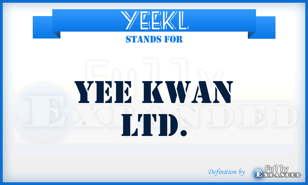 YEEKL - YEE Kwan Ltd.