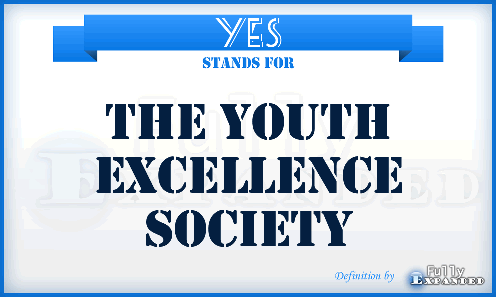 YES - The Youth Excellence Society