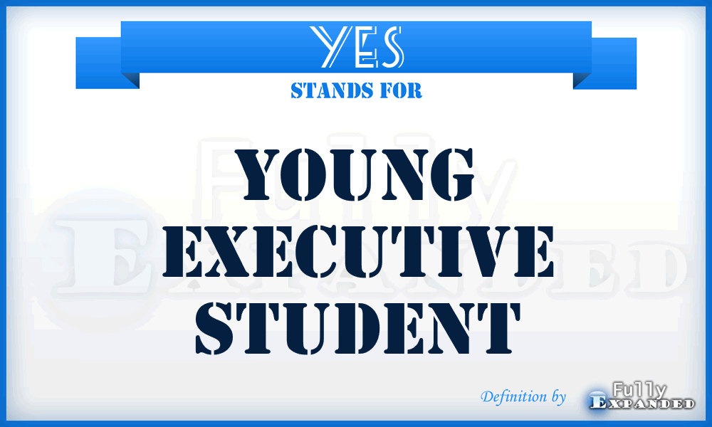 YES - Young Executive Student