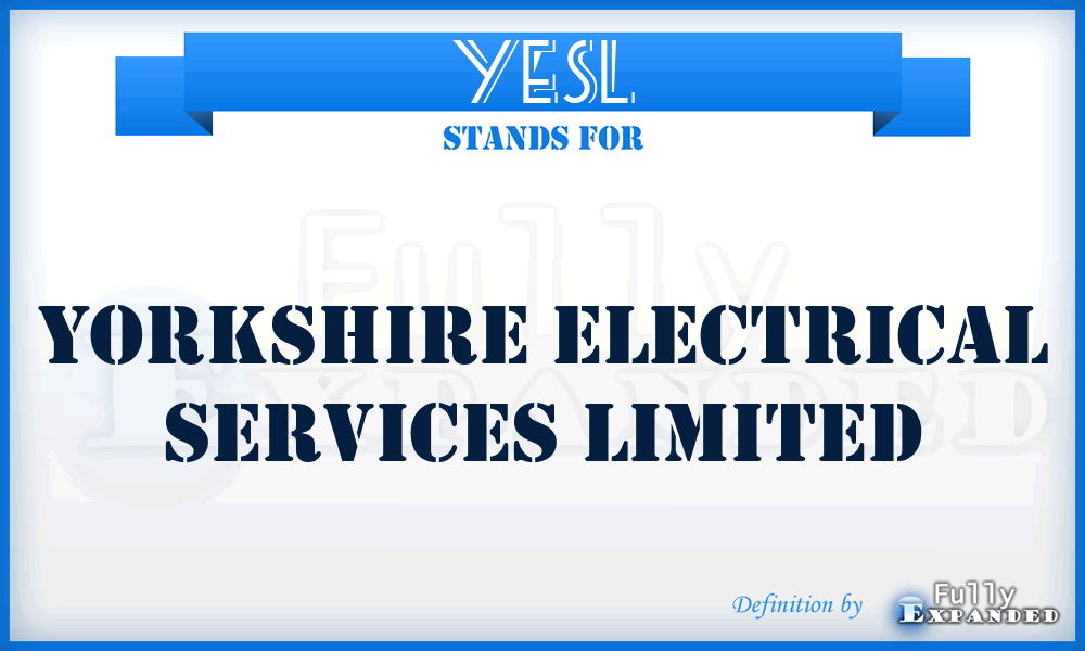 YESL - Yorkshire Electrical Services Limited