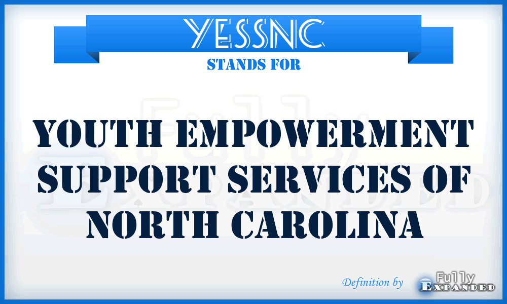 YESSNC - Youth Empowerment Support Services of North Carolina