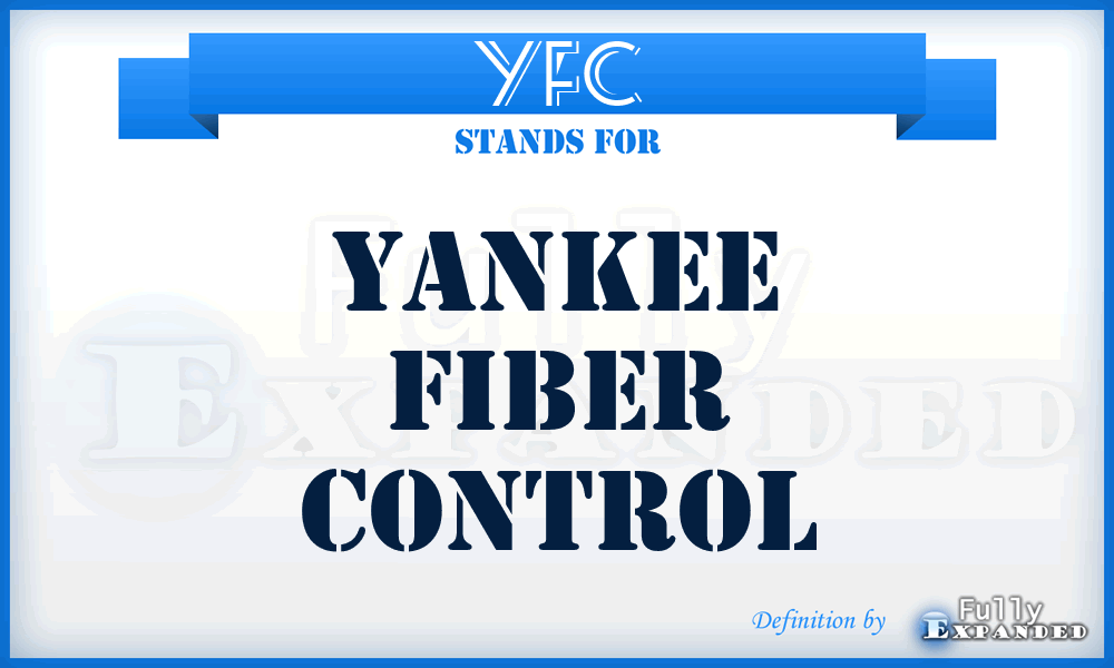 YFC - Yankee Fiber Control